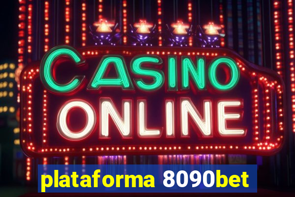 plataforma 8090bet